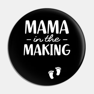 Pregnancy - Mama in the making Pin