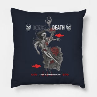 Dance With Death Pillow