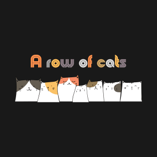 Cute Cat Design: A Row of Cats T-Shirt