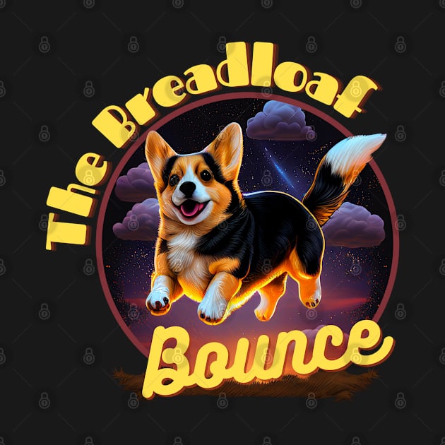 The Breadloaf Bounce by DaniGirls