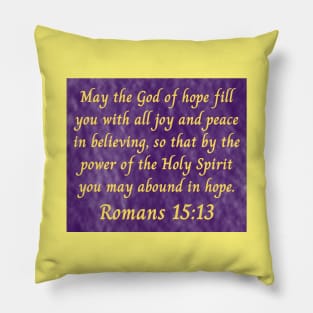 Bible Verse Romans 15:13 Pillow