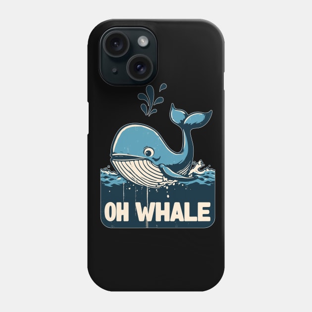 Oh whale funny vintage saying pun oh well Phone Case by TomFrontierArt