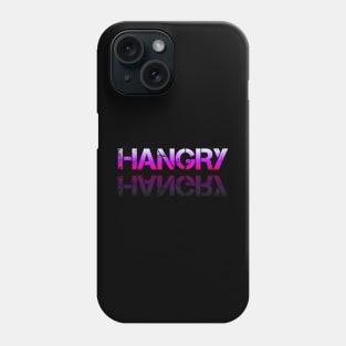 Hangry - Sarcastic Teens Graphic Design Typography Saying Phone Case