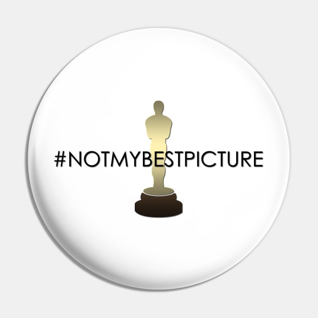 Academy Awards Not My Best Picture Oscars (Black) Pin by Fanboys Anonymous