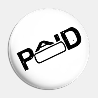 PAID Pin