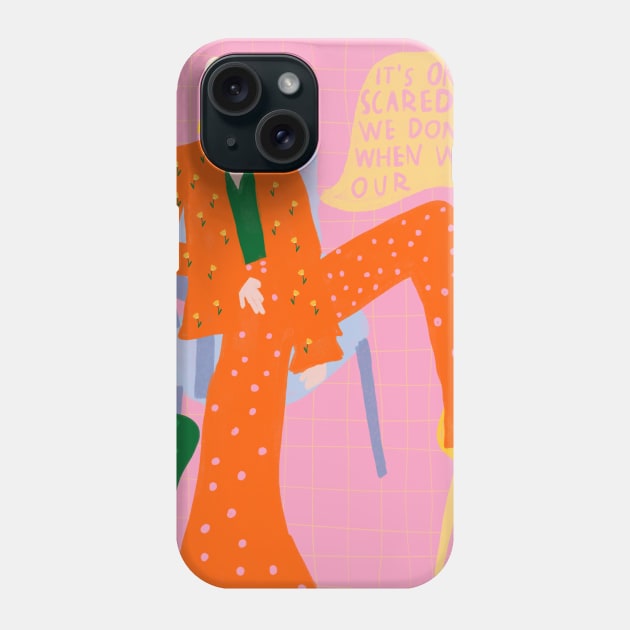 It’s ok to be scared Phone Case by barbsiegraphy