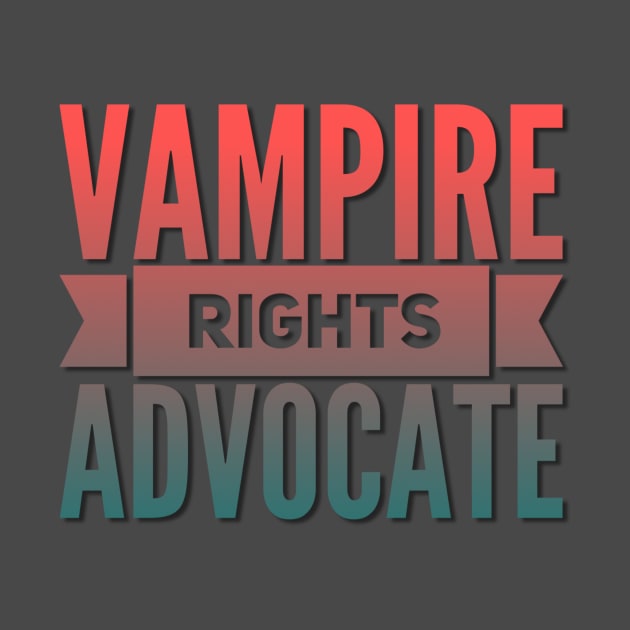 Vampire Rights Advocate (Coral to Teal) by NerdPancake