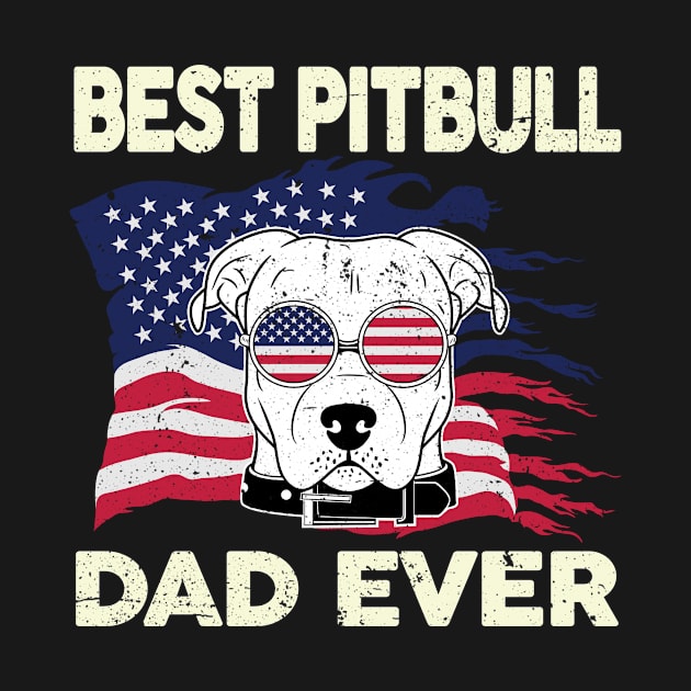 Pitbull Dad - Best Pitbull Dad Ever by AlexDesigner89