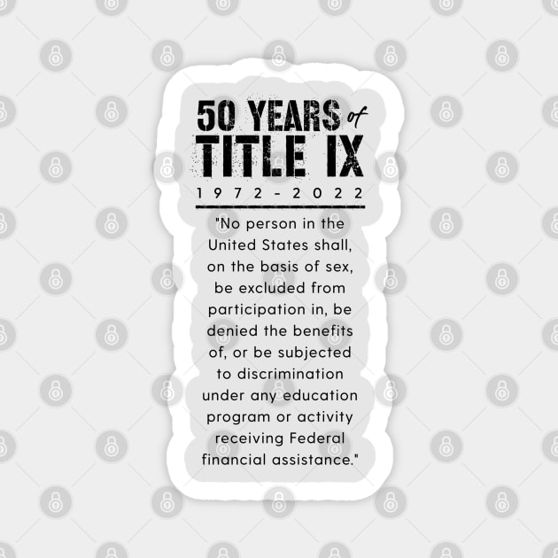 50 Years of Title IX 1972 to 2022 Commemorative Magnet by Pine Hill Goods