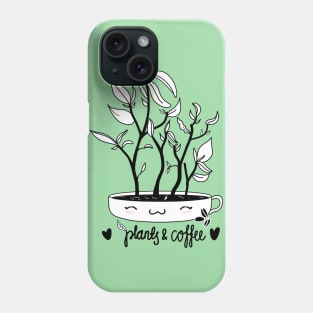 Plants and Coffee Phone Case