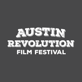 Austin Revolution Film Festival T-Shirt