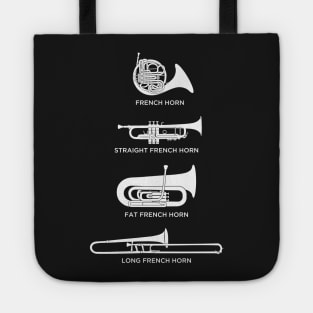 Funny Types Of French Horn Tote