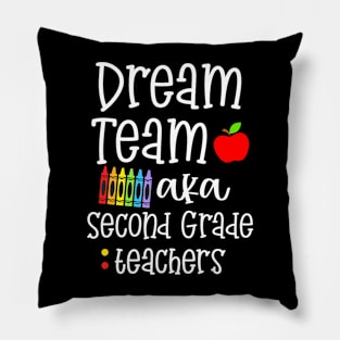 Dream Team Second Grade Teachers Back To School Pillow