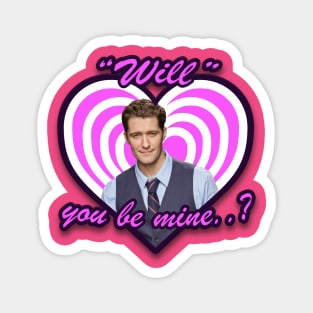 "Will" you be mine..? Magnet