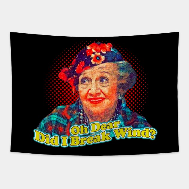 Aunt Bethany Oh Dear Did I Break Wind? Tapestry by Young Forever
