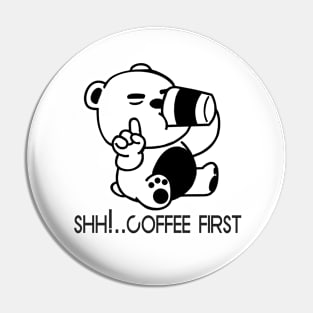 SHH!... COFFEE FIST. Pin