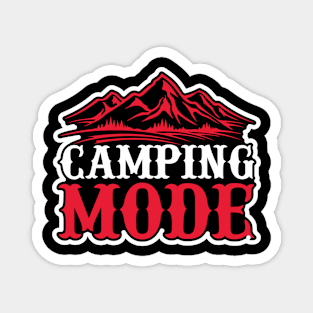 Camping Mode T Shirt For Women Men Magnet