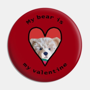 My Bear is My Valentine Pin