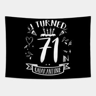 I Turned 71 In Quarantine Tapestry