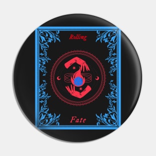 Rolling Fate Pin