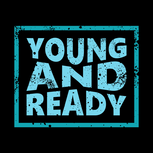 Young and Ready by ArtisticParadigms