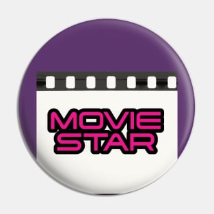 Movie Star Pin