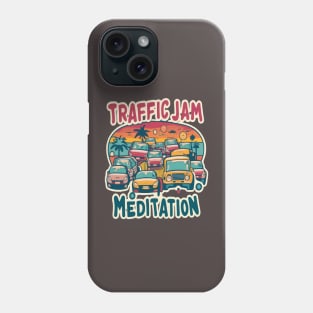 Traffic jam meditation Phone Case