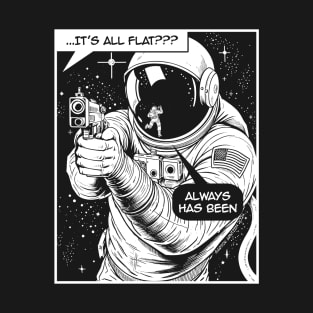 It's All Flat? T-Shirt