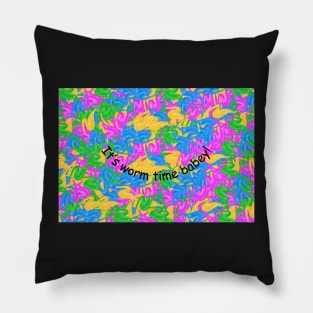 It's Worm Time Babey! Fuzzy Wiggly worms on a string Pillow