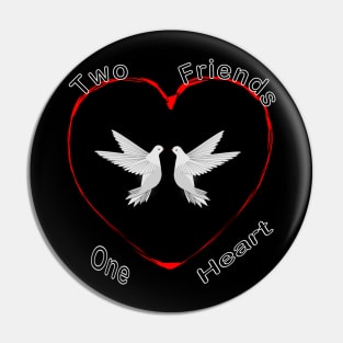 Two Best Friends Pin