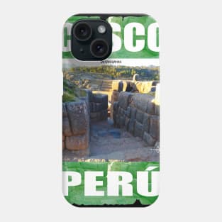 SACSAYHUAMAN CUSCO PERU Phone Case