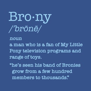 BRONY DEFINITION T-Shirt