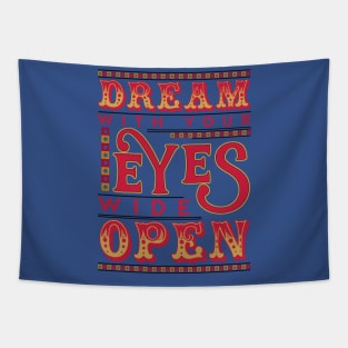 Dream With Your Eyes Wide Open Tapestry