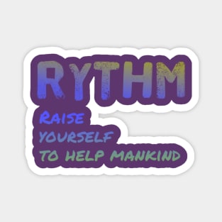 follow the rythm Magnet