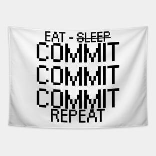 Eat sleep commit repeat Tapestry