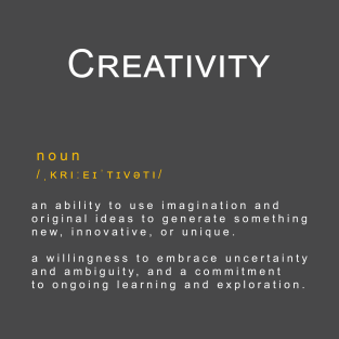 Motivational Word: Creativity T-Shirt