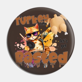 It's turkey time let's get Basted Pin