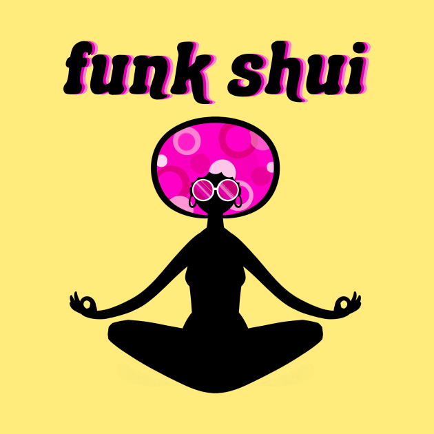 Funk Shui by IlanB
