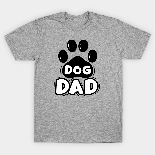 Discover Dog Dad shirt - Dog Dads - T-Shirt