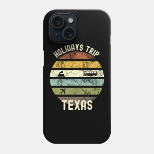 Holidays Trip To Texas, Family Trip To Texas, Road Trip to Texas, Family Reunion in Texas, Holidays in Texas, Vacation in Texas Phone Case