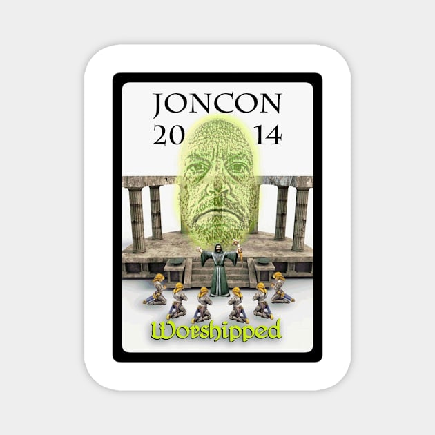 JonCon 2014 - Worshipped Magnet by JonCon