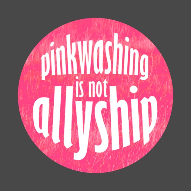 pinkwashing is not allyship by inSomeBetween