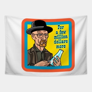 Walter White in "For a few million dollars more" Tapestry