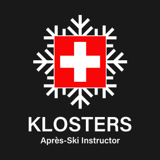 Klosters Apres Ski Instructor T-Shirt