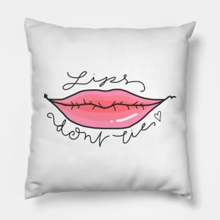 Lips Don’t Lie Pillow