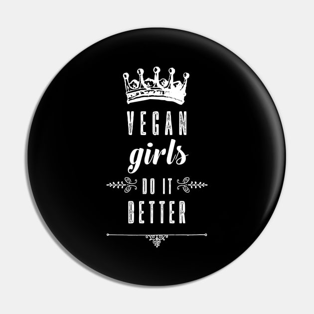 Vegan Girls Do It Better Gift Pin by melostore