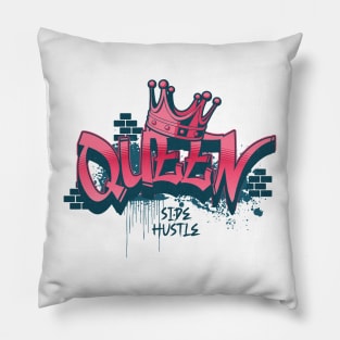 Queen side hustle graffiti Pillow