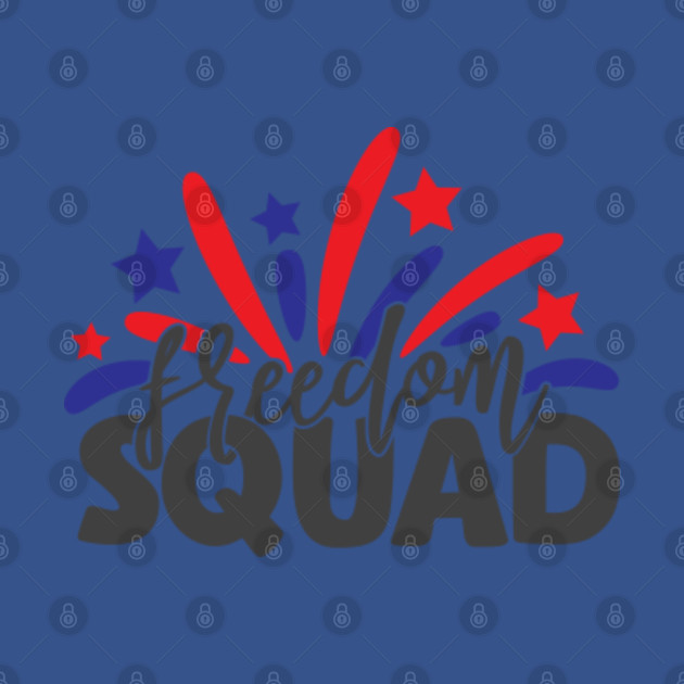 Discover freedom squad - Fourth Of July Holiday - T-Shirt