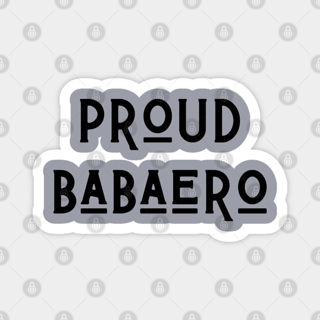 pinoy funny - proud babaero Magnet by CatheBelan