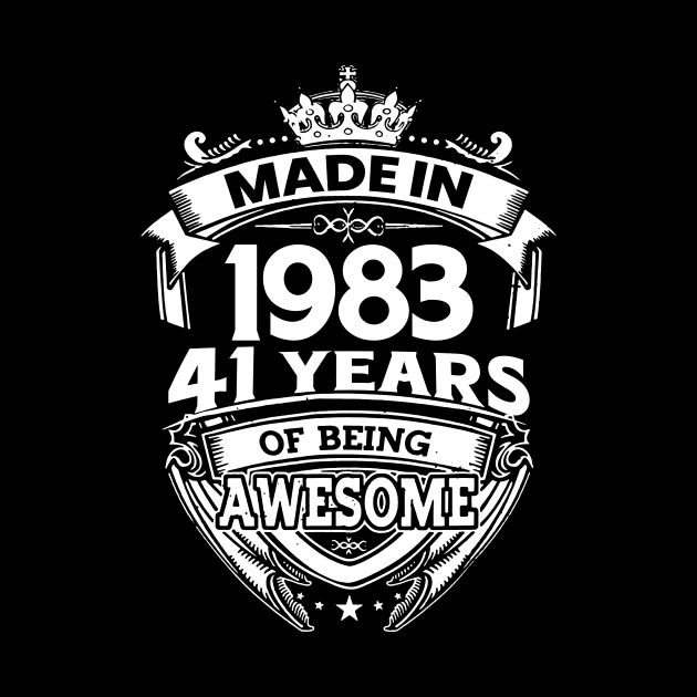 Made In 1983 41 Years Of Being Awesome 41st Birthday by ladonna marchand